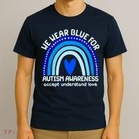 Cute We Wear Blue For Autism Awareness Accept Understand Love T-Shirt thumb 3