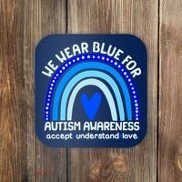 Cute We Wear Blue For Autism Awareness Accept Understand Love Coaster thumb 0