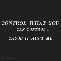 Control What You Can Control Cause It AinT Me Funny Saying Golf Towel thumb 3