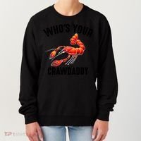Cool Who's Your Crawdaddy Funny Crawdad Lobster Lover Gift Women's Sweatshirt thumb 0