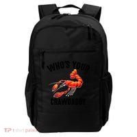 Cool Who's Your Crawdaddy Funny Crawdad Lobster Lover Gift Backpack thumb 0