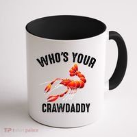 Cool Who's Your Crawdaddy Funny Crawdad Lobster Lover Gift Coffee Mug thumb 1