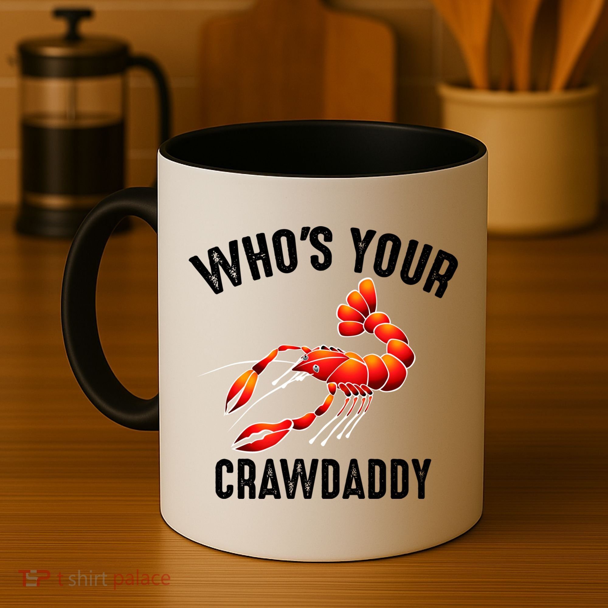 Cool Who's Your Crawdaddy Funny Crawdad Lobster Lover Gift Coffee Mug
