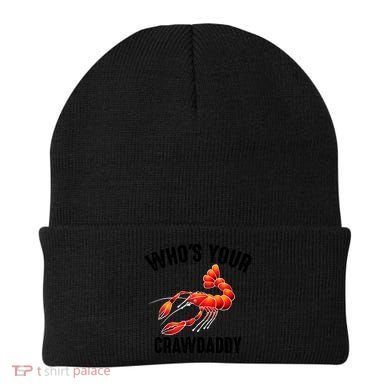 Cool Who's Your Crawdaddy Funny Crawdad Lobster Lover Gift Beanie