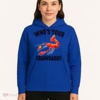 Cool Who's Your Crawdaddy Funny Crawdad Lobster Lover Gift Hoodie thumb 5