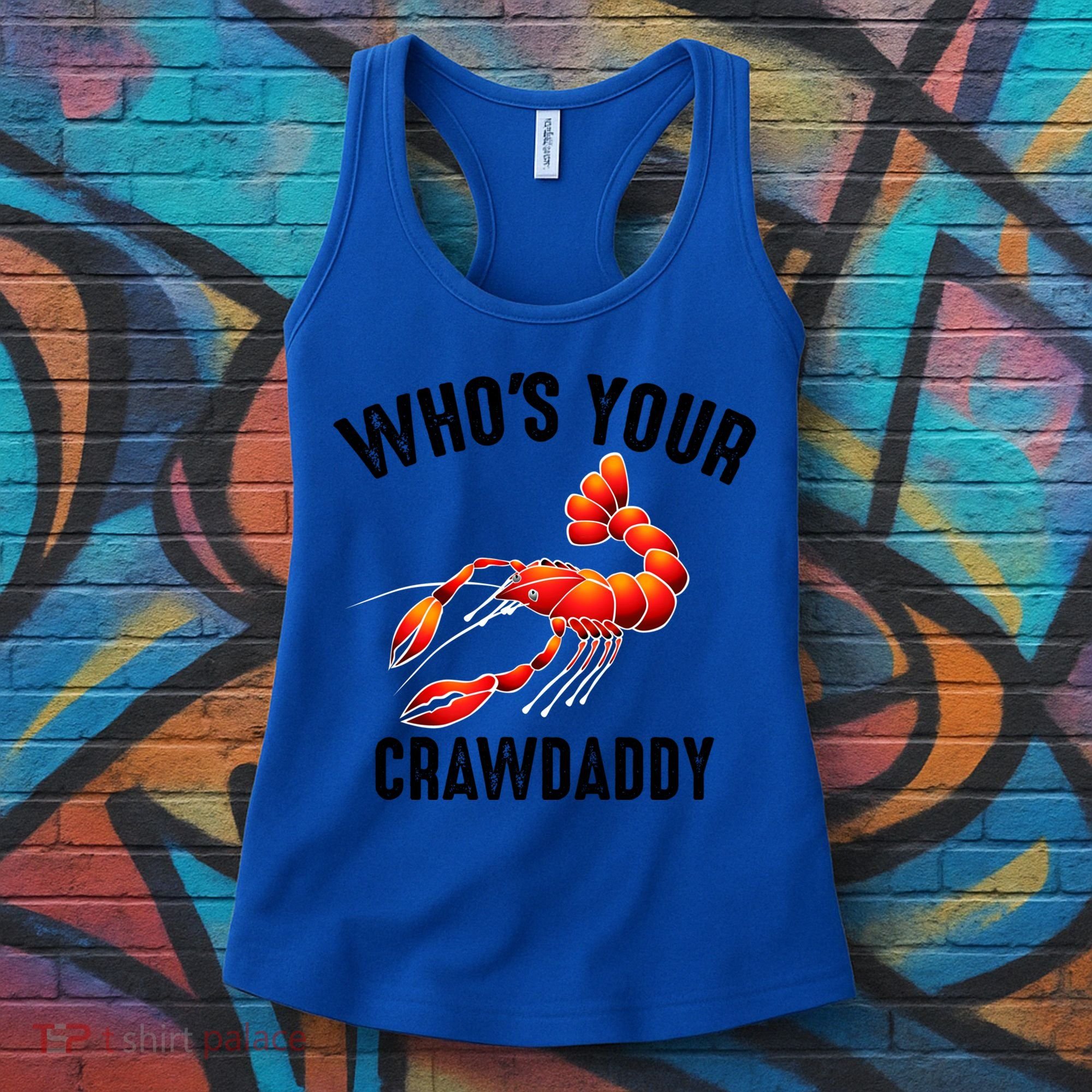 Cool Who's Your Crawdaddy Funny Crawdad Lobster Lover Gift Women's Tank Top