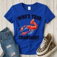 Cool Who's Your Crawdaddy Funny Crawdad Lobster Lover Gift Women's T-Shirt thumb 3