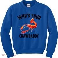 Cool Who's Your Crawdaddy Funny Crawdad Lobster Lover Gift Kids Sweatshirt thumb 0