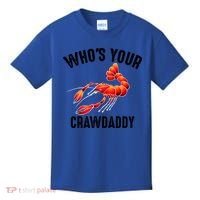 Cool Who's Your Crawdaddy Funny Crawdad Lobster Lover Gift Kids T-Shirt thumb 0
