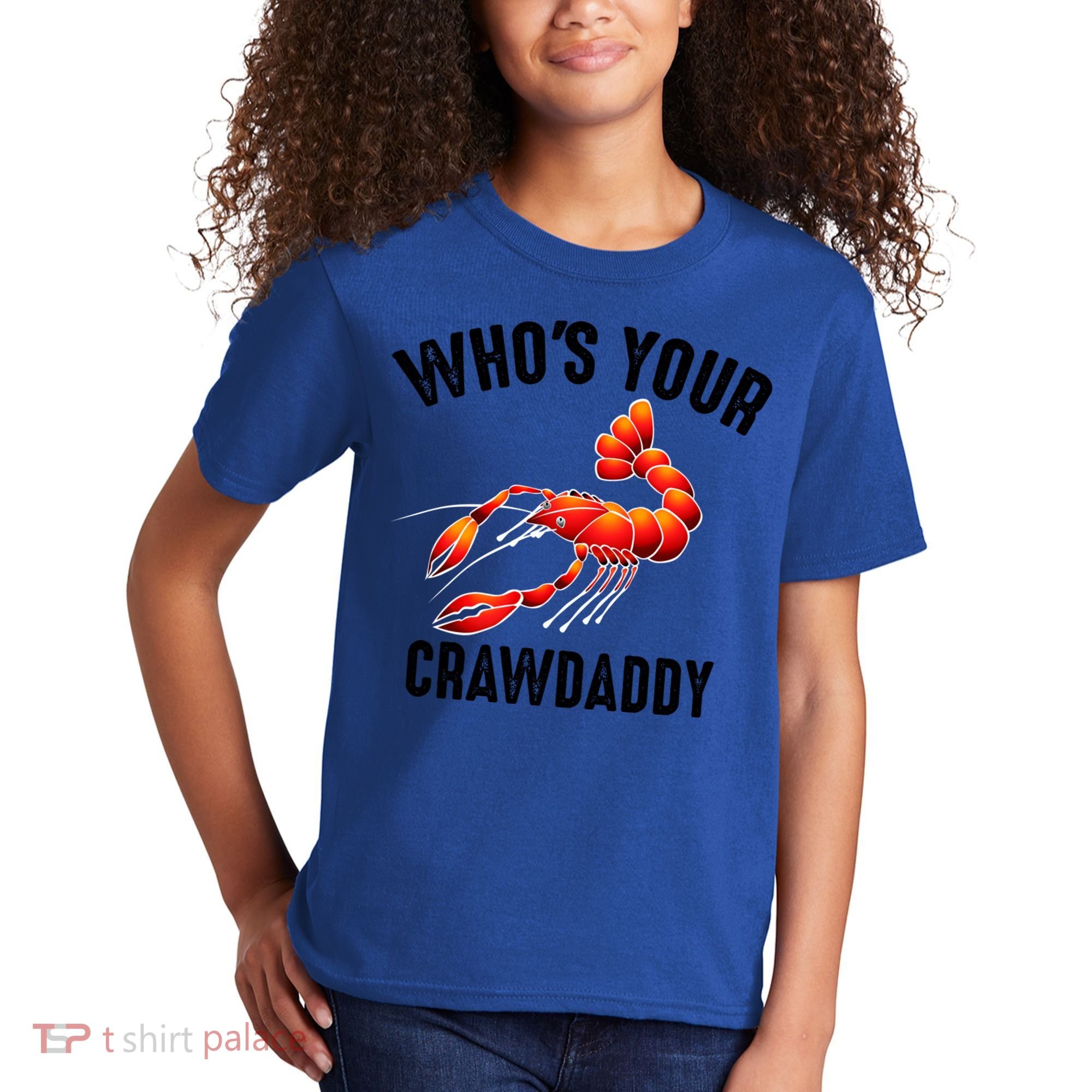 Cool Who's Your Crawdaddy Funny Crawdad Lobster Lover Gift Kids T-Shirt