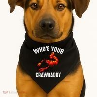 Cool Who's Your Crawdaddy Funny Crawdad Lobster Lover Gift USA-Made Doggie Bandana thumb 1