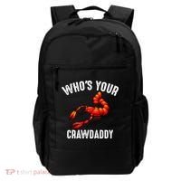Cool Who's Your Crawdaddy Funny Crawdad Lobster Lover Gift Backpack thumb 0