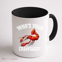 Cool Who's Your Crawdaddy Funny Crawdad Lobster Lover Gift Coffee Mug thumb 1