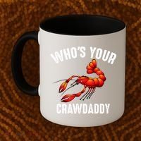 Cool Who's Your Crawdaddy Funny Crawdad Lobster Lover Gift Coffee Mug thumb 2