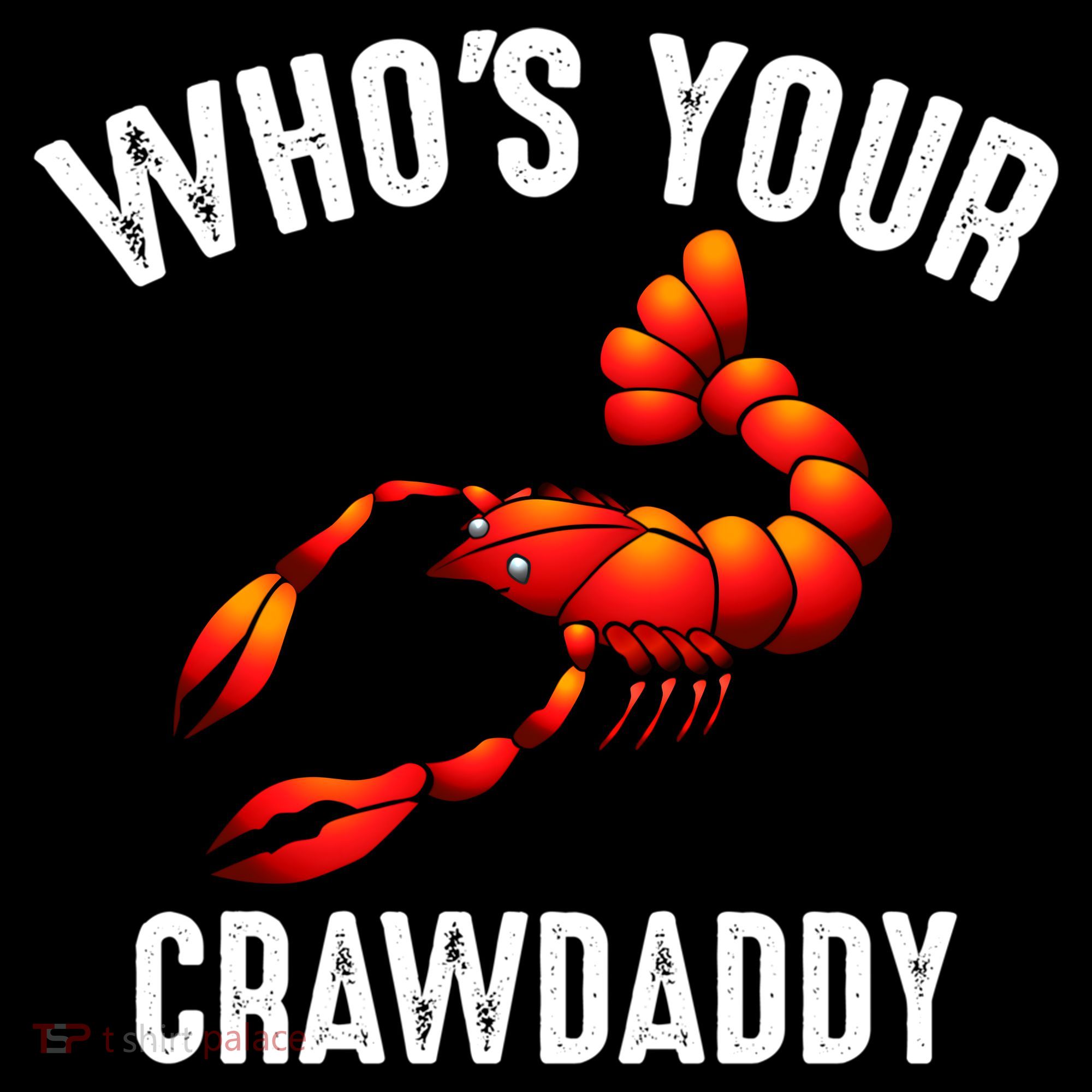 Cool Who's Your Crawdaddy Funny Crawdad Lobster Lover Gift Coffee Mug