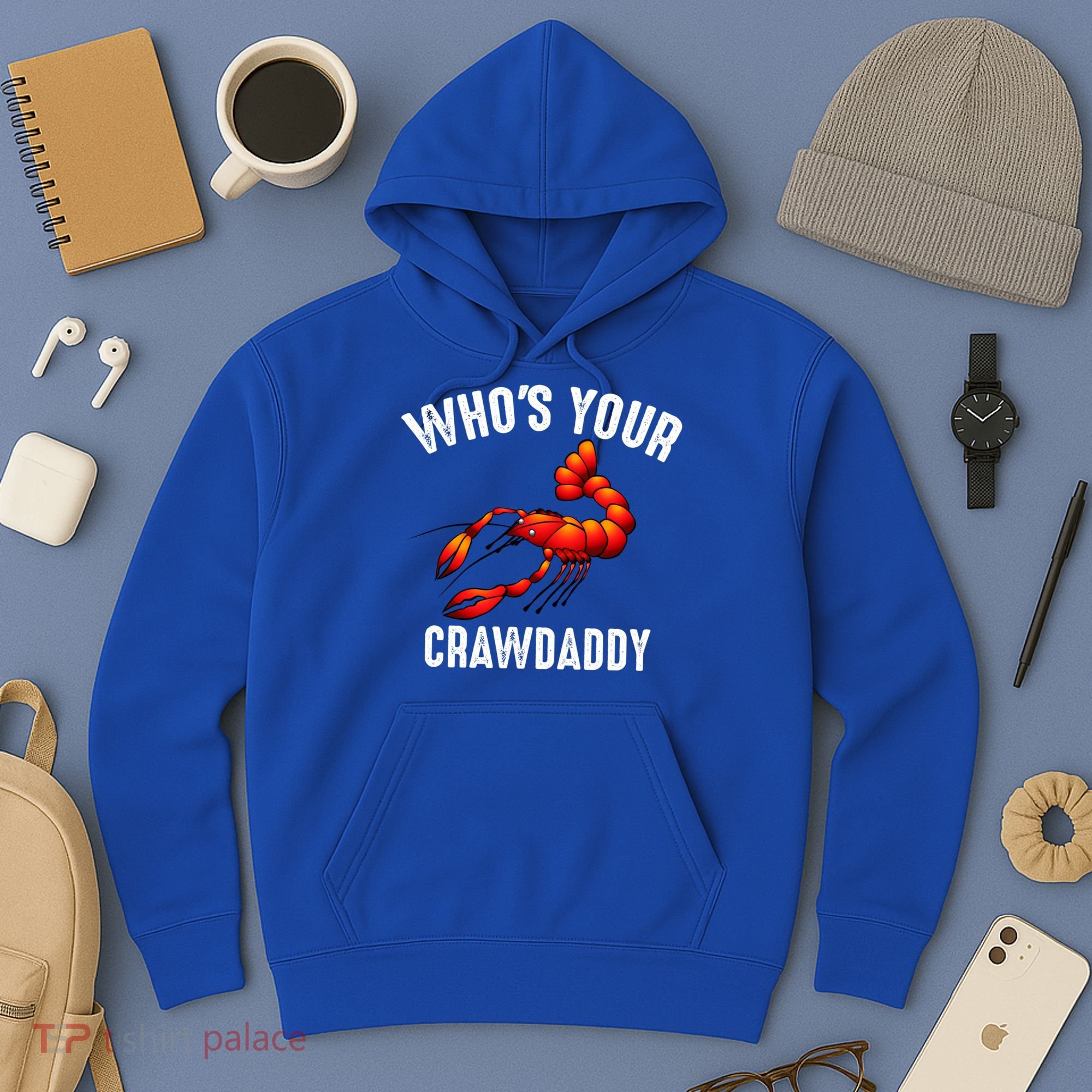 Cool Who's Your Crawdaddy Funny Crawdad Lobster Lover Gift Hoodie