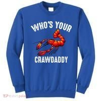 Cool Who's Your Crawdaddy Funny Crawdad Lobster Lover Gift Sweatshirt thumb 0