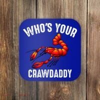 Cool Who's Your Crawdaddy Funny Crawdad Lobster Lover Gift Coaster thumb 0