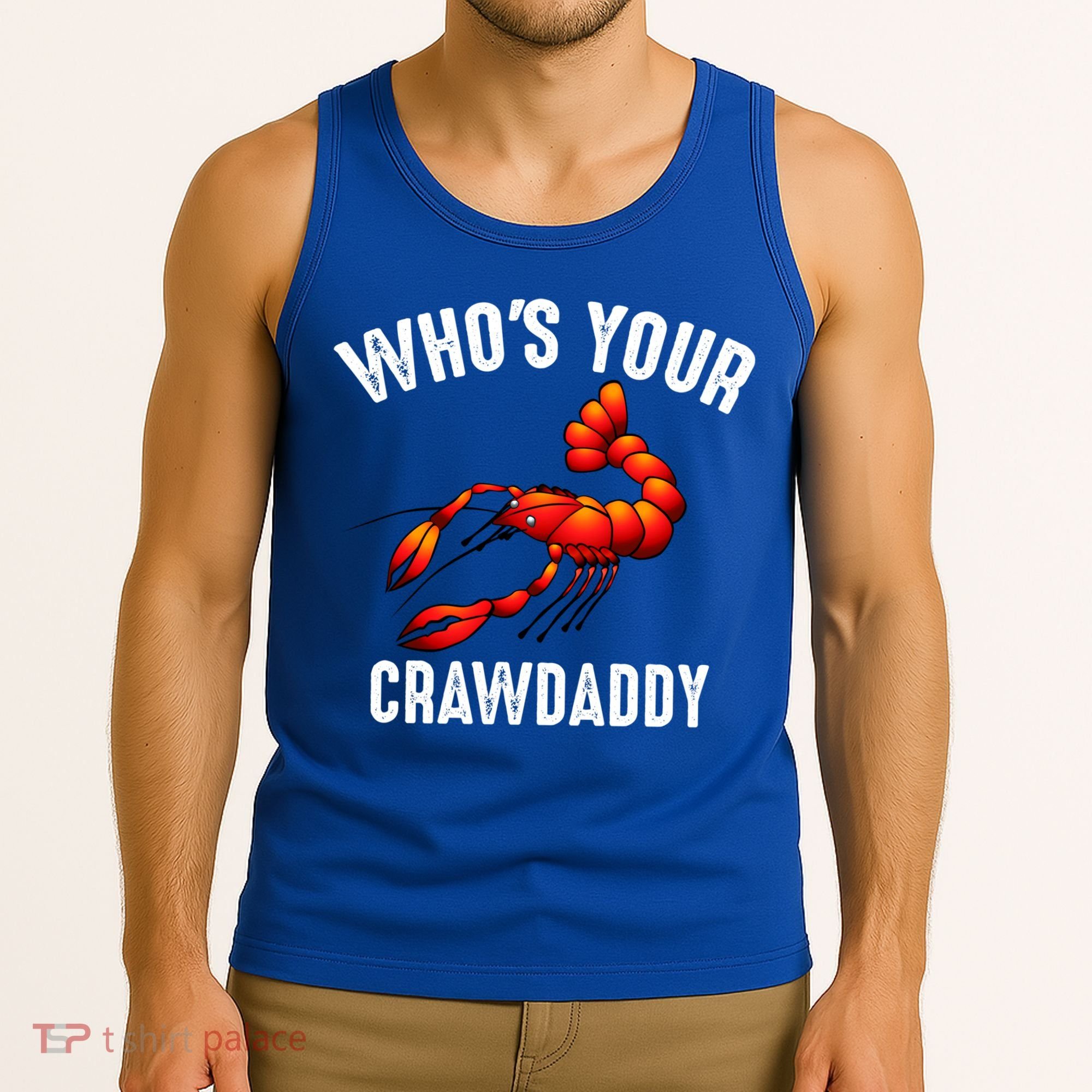 Cool Who's Your Crawdaddy Funny Crawdad Lobster Lover Gift Tank Top