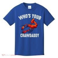 Cool Who's Your Crawdaddy Funny Crawdad Lobster Lover Gift Kids T-Shirt thumb 0