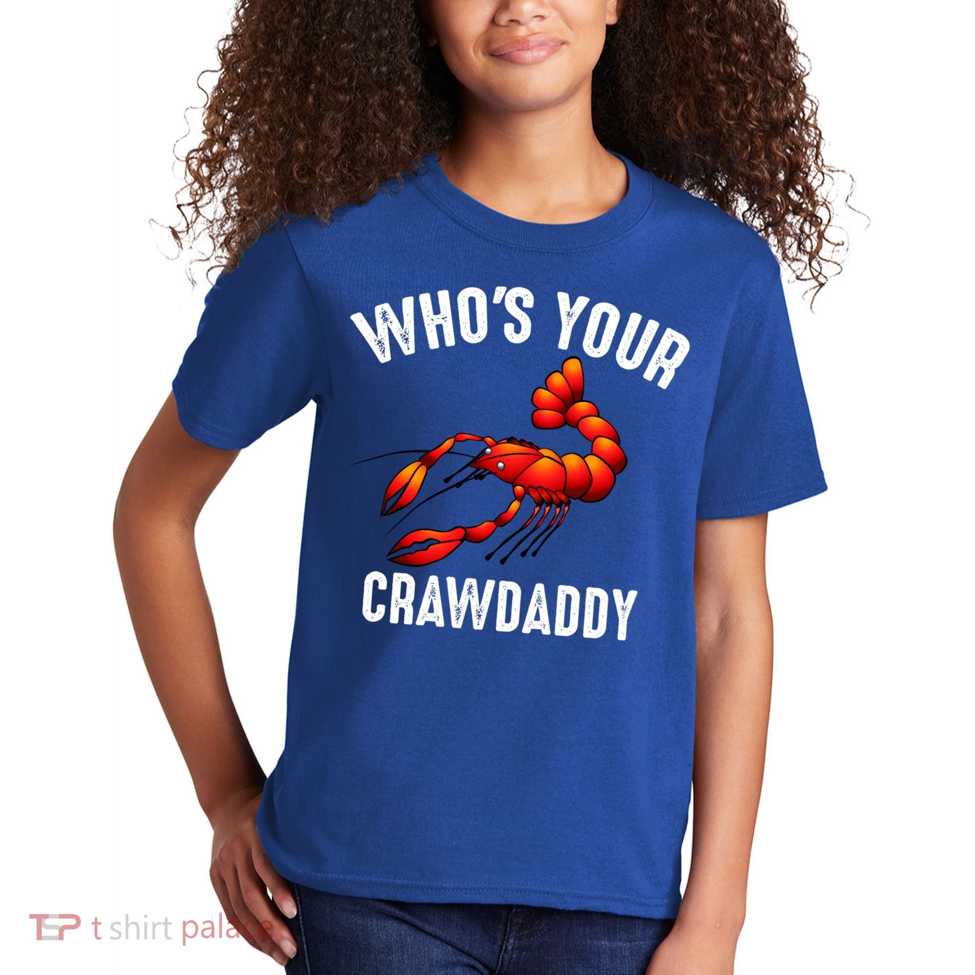 Cool Who's Your Crawdaddy Funny Crawdad Lobster Lover Gift Kids T-Shirt