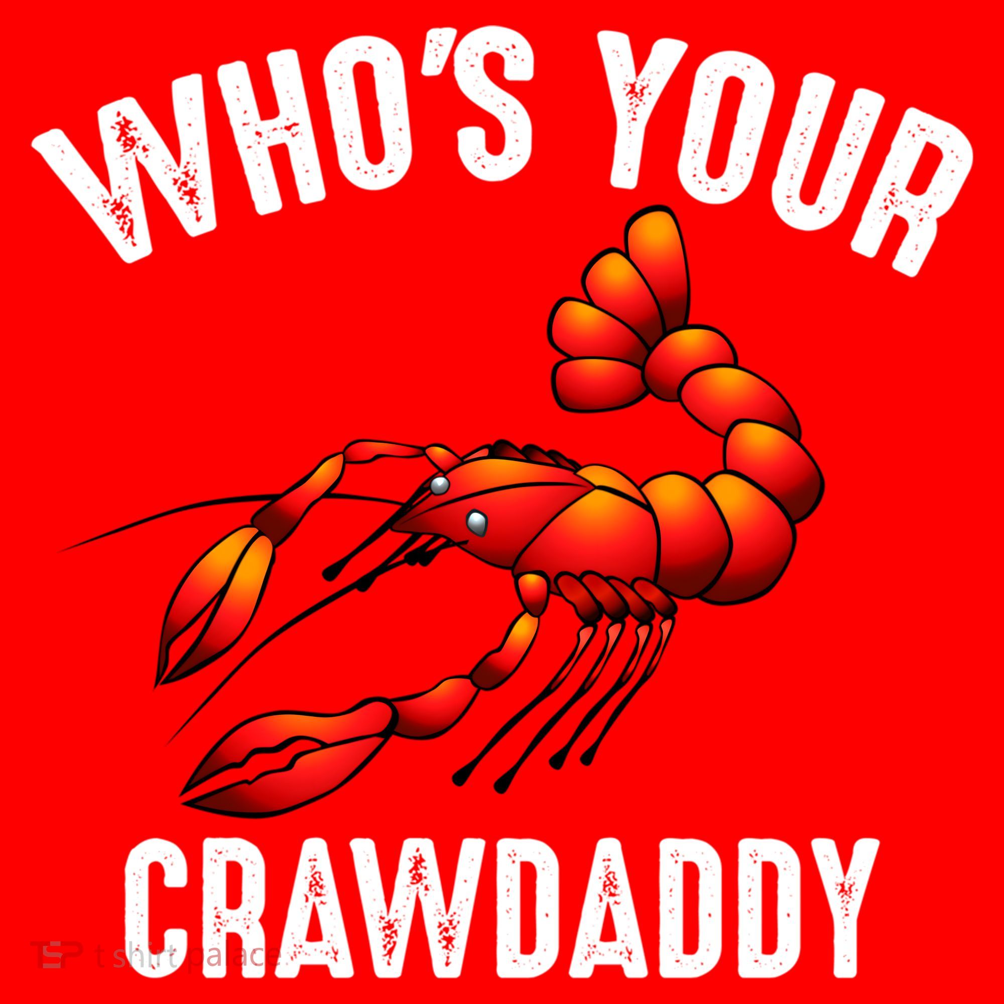 Cool Who's Your Crawdaddy Funny Crawdad Lobster Lover Gift Santa Hat