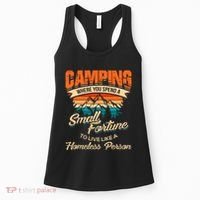 Camping Where You Spend A Small Fortune To Live Like A Homeless Person. Women's Tank Top thumb 0