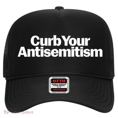 Curb Your Antisemitism Parody Hat