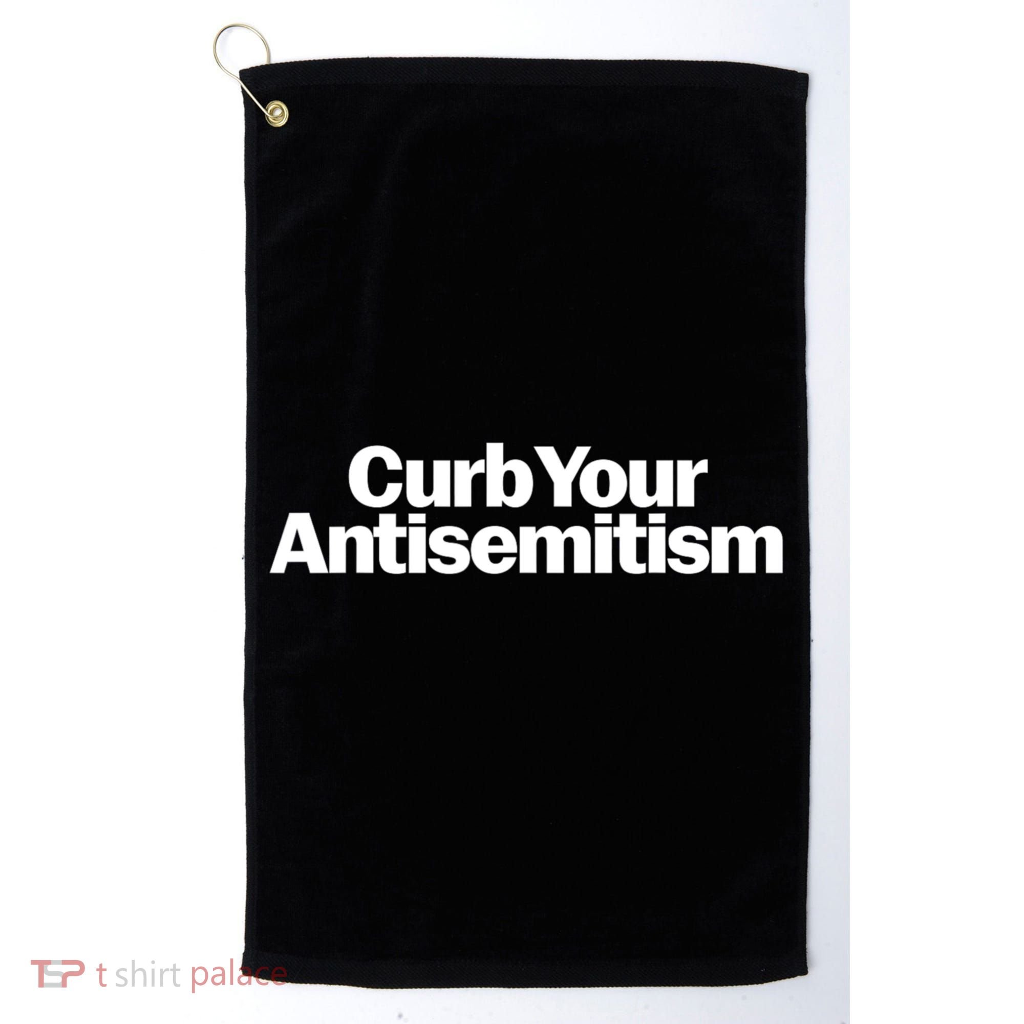 Curb Your Antisemitism Parody Golf Towel