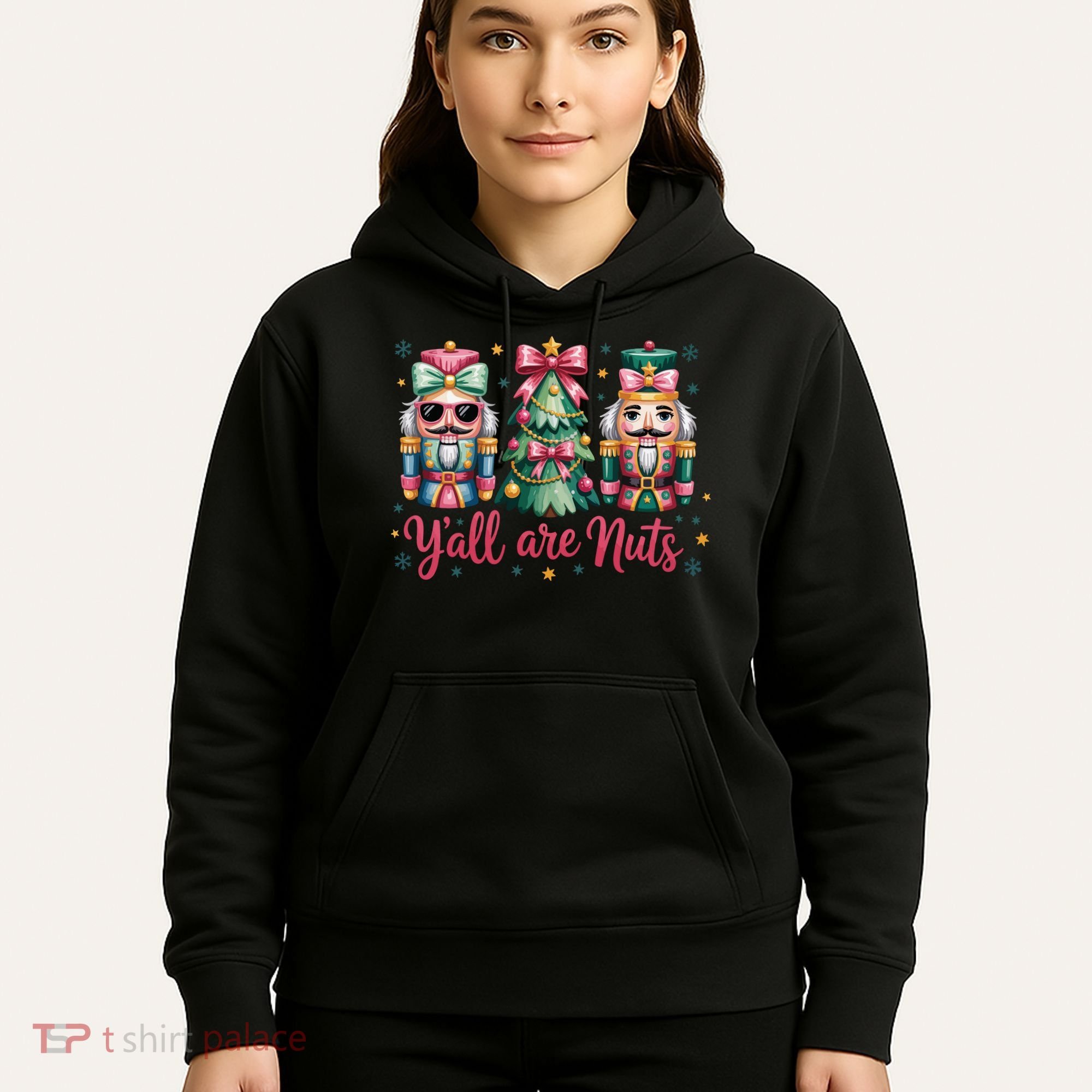 Christmas Y'all Are Nuts Nutcracker Funny X-Mas Hoodie