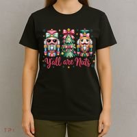 Christmas Y'all Are Nuts Nutcracker Funny X-Mas T-Shirt thumb 4