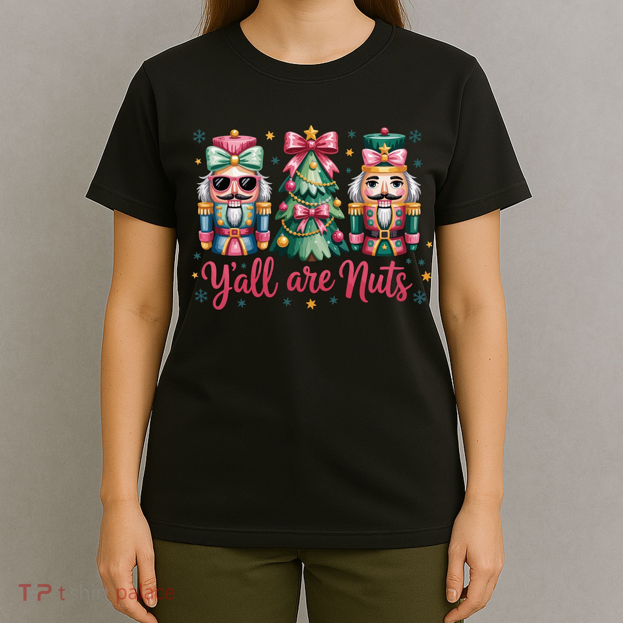 Christmas Y'all Are Nuts Nutcracker Funny X-Mas T-Shirt