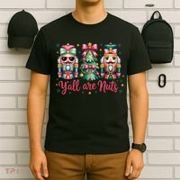 Christmas Y'all Are Nuts Nutcracker Funny X-Mas T-Shirt thumb 6