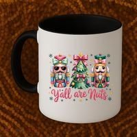 Christmas Y'all Are Nuts Nutcracker Funny X-Mas Coffee Mug thumb 2
