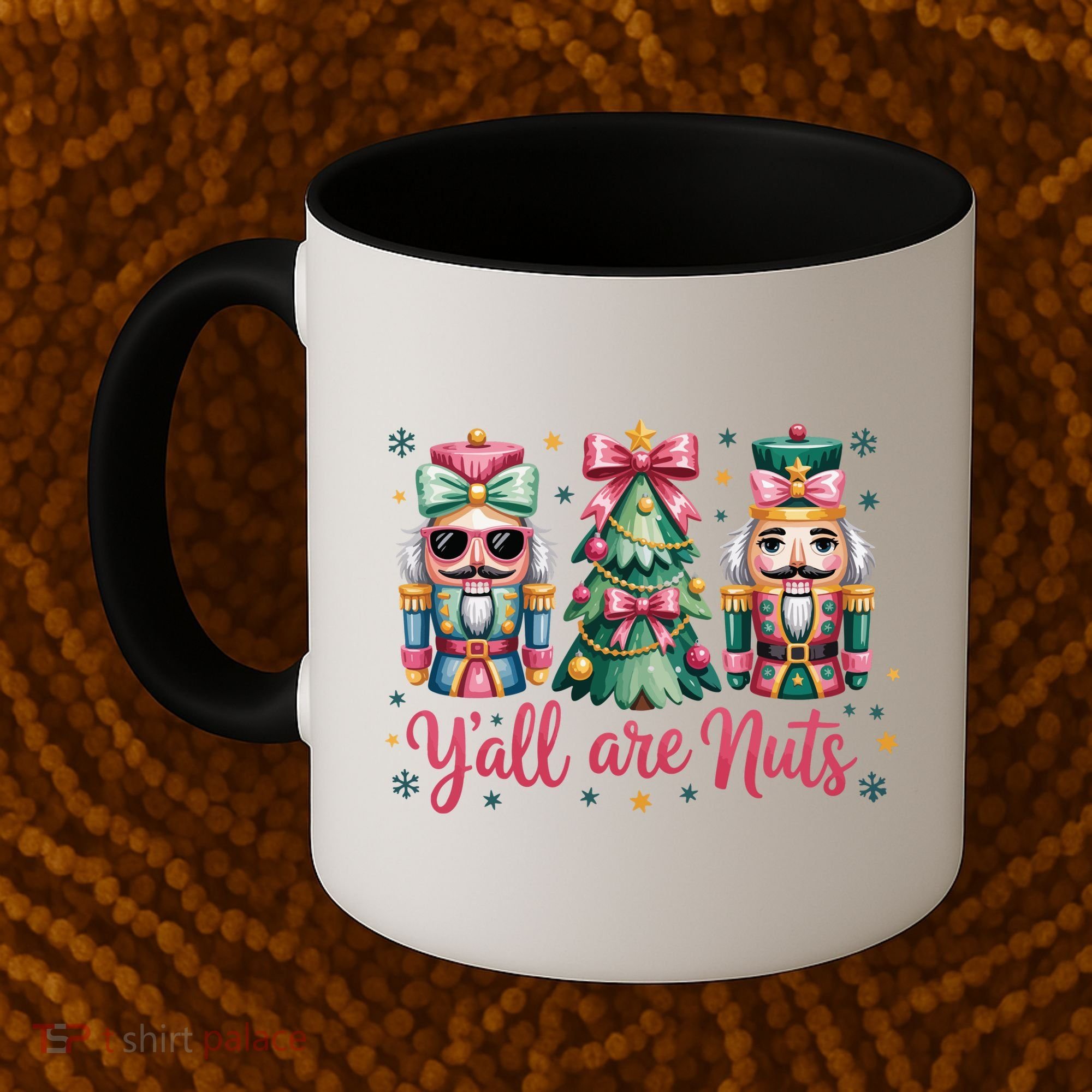 Christmas Y'all Are Nuts Nutcracker Funny X-Mas Coffee Mug