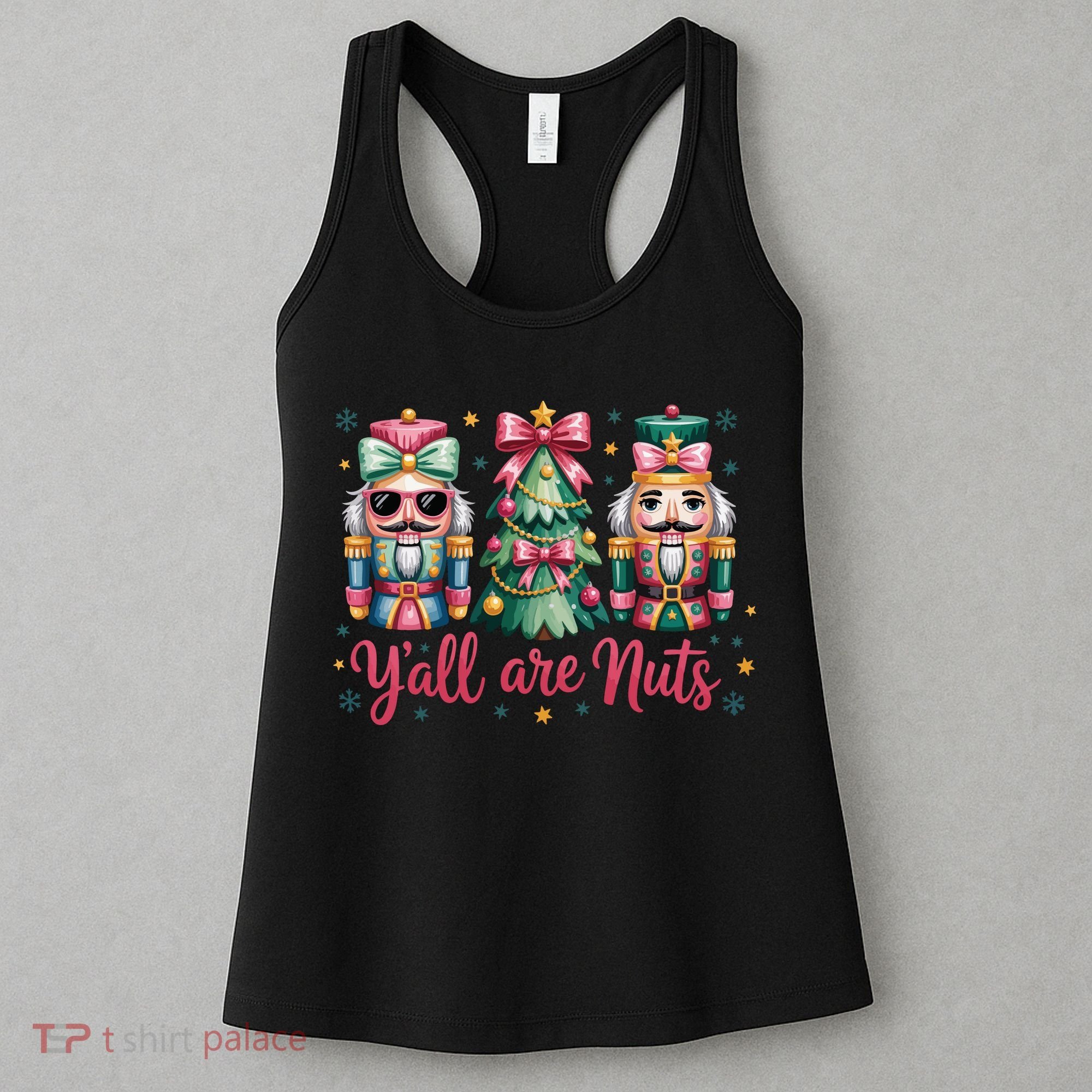 Christmas Y'all Are Nuts Nutcracker Funny X-Mas Women's Tank Top