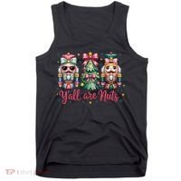 Christmas Y'all Are Nuts Nutcracker Funny X-Mas Tank Top thumb 0