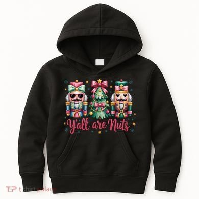Christmas Y'all Are Nuts Nutcracker Funny X-Mas Kids Hoodie