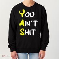 Cheryl You AinT Shit Women's Sweatshirt thumb 0