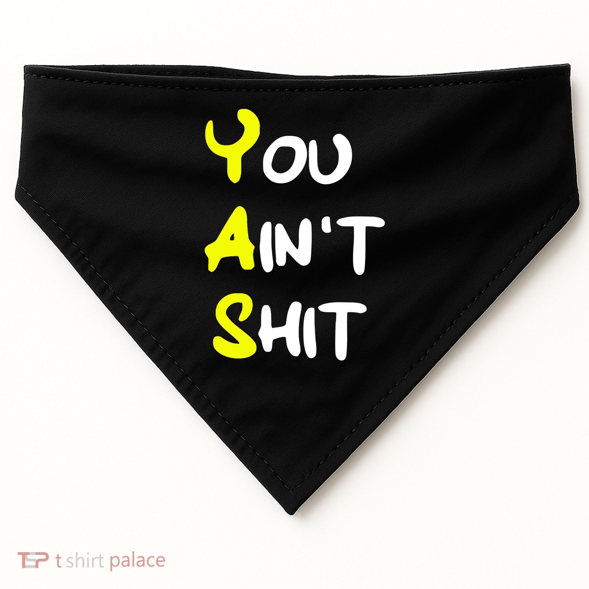 Cheryl You AinT Shit USA-Made Doggie Bandana