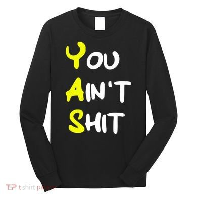 Cheryl You AinT Shit Long Sleeve Shirt