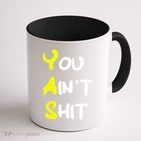 Cheryl You AinT Shit Coffee Mug thumb 1