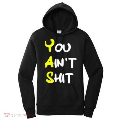 Cheryl You AinT Shit Women's Hoodie