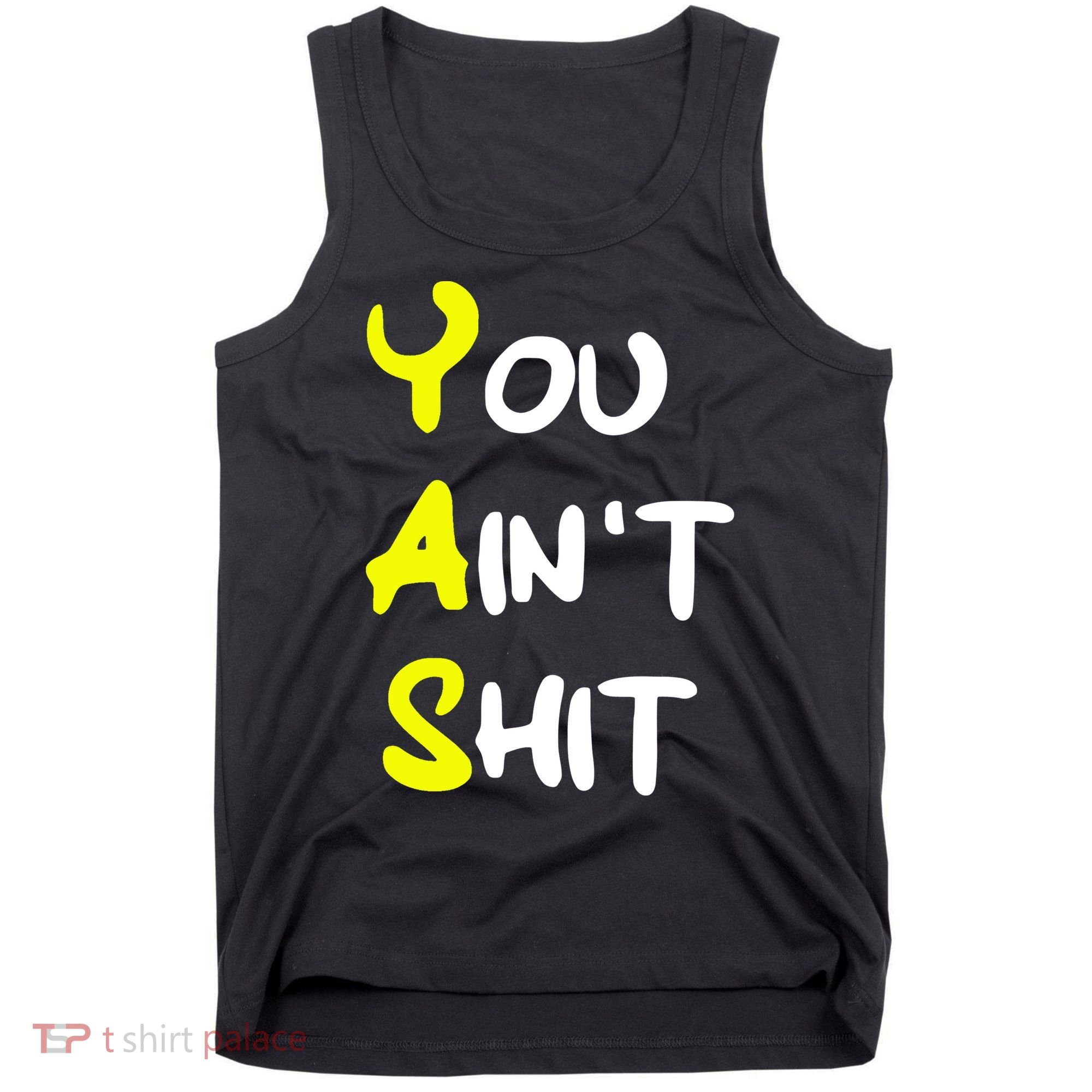 Cheryl You AinT Shit Tank Top