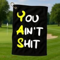 Cheryl You AinT Shit Golf Towel thumb 1