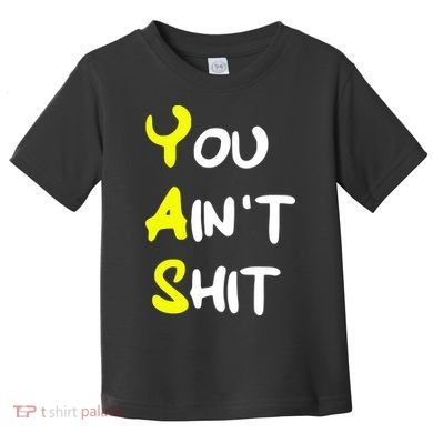 Cheryl You AinT Shit Toddler T-Shirt