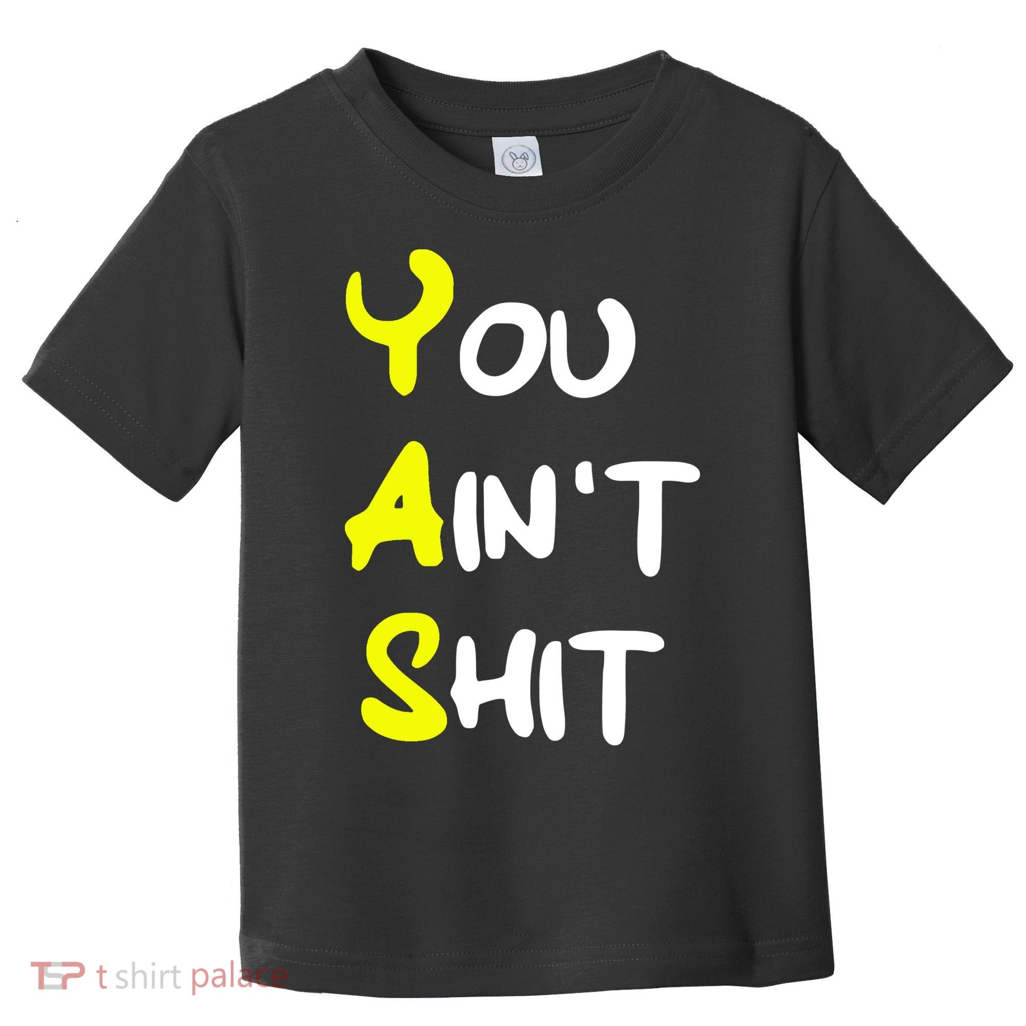 Cheryl You AinT Shit Toddler T-Shirt