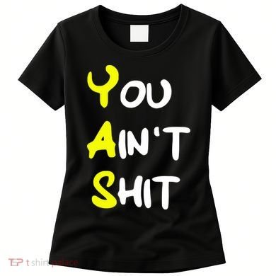 Cheryl You AinT Shit Women's T-Shirt