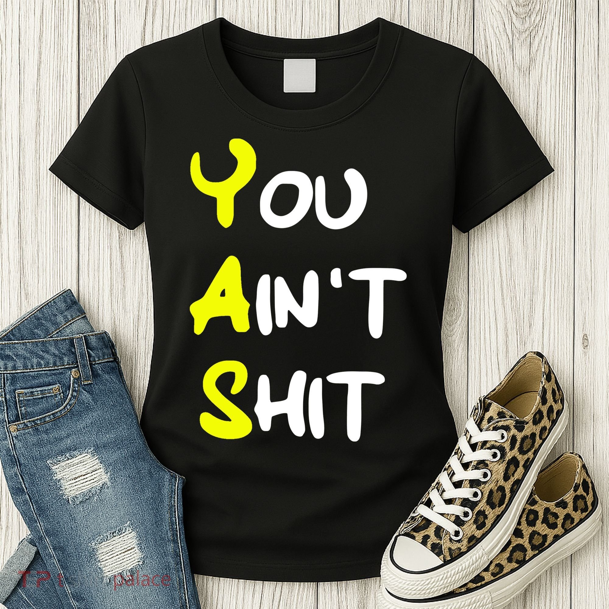 Cheryl You AinT Shit Women's T-Shirt