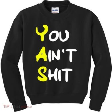 Cheryl You AinT Shit Kids Sweatshirt